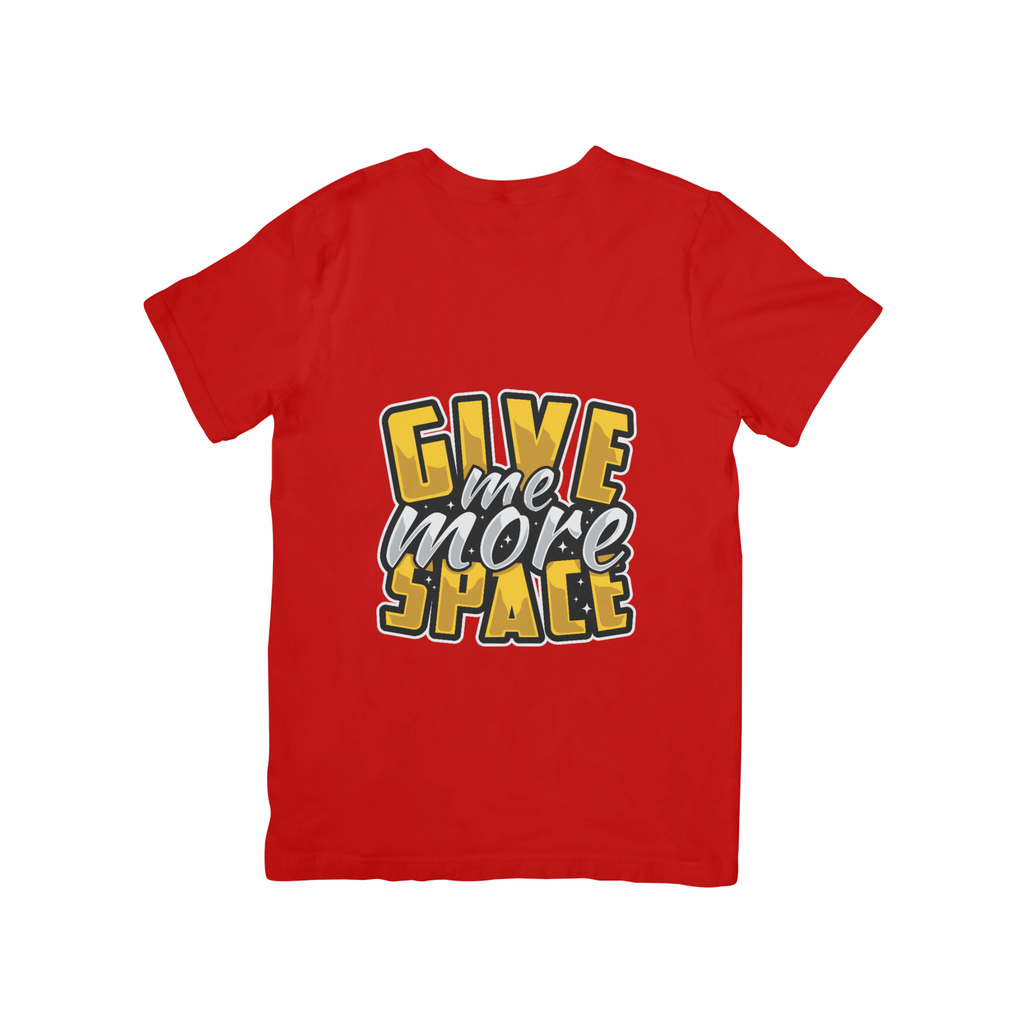 'Give Me More Space' Quotes T-shirt