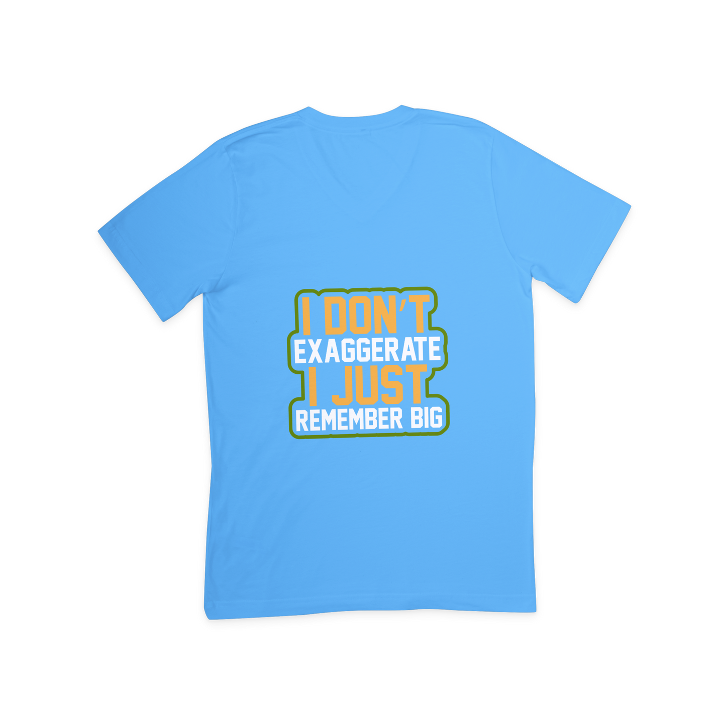 I Just Remember Big Design T-shirt