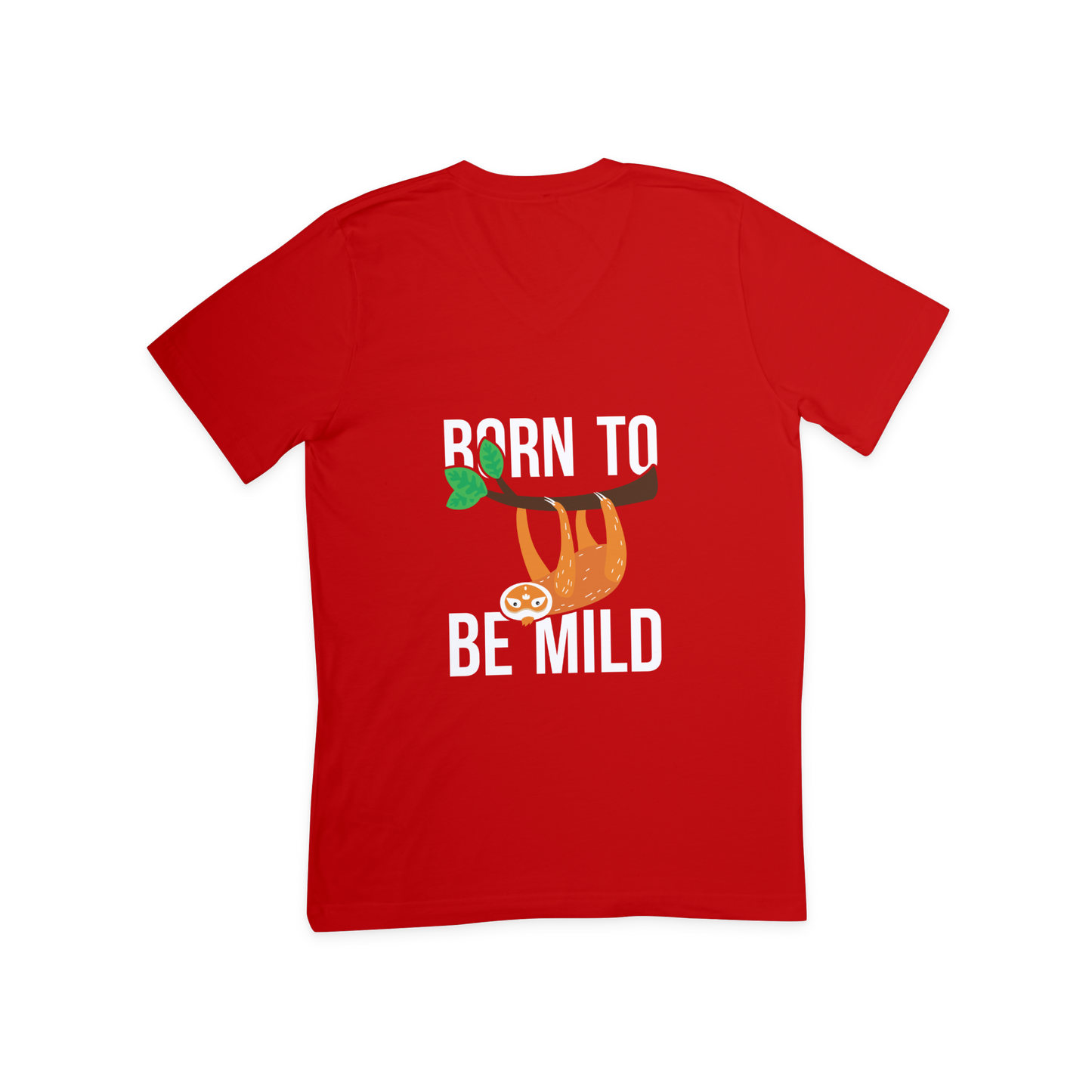 Born to be Mild Design T-shirt