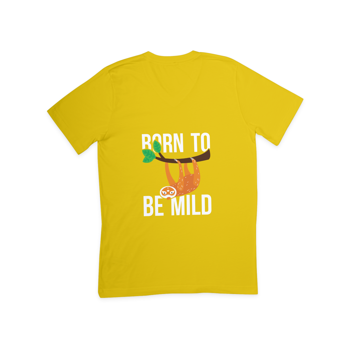 Born to be Mild Design T-shirt