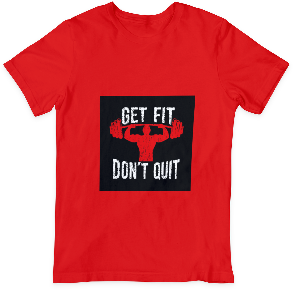 Get Fit Don't Quit Design T-shirt